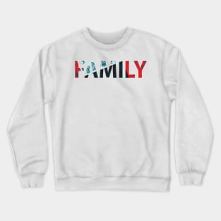 FAMILY Crewneck Sweatshirt